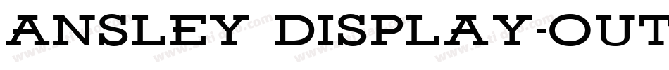 Ansley Display-Outline字体转换